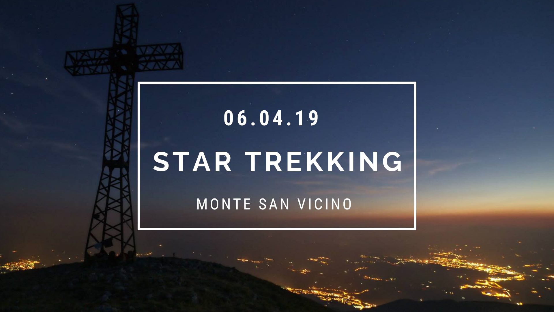 Escursione sotto le stelle Monte San Vicino